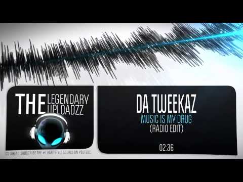 Da Tweekaz ft. Anklebreaker - Music Is My Drug (Radio Edit) [HQ + HD]