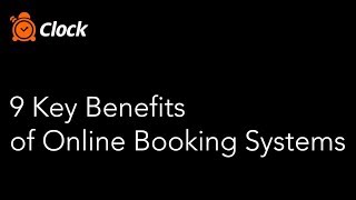 9 Key Benefits of Online Booking Systems