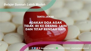 Adakah Do’a Agak Tidak Iri Ke Orang Lain Dan Tetap Rendah Hati ?