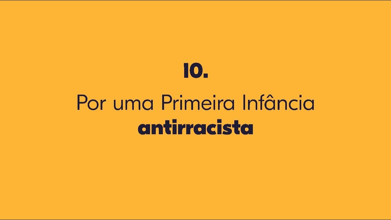 Por uma primeira Infância Antirracista | Primeira Infância em Pauta