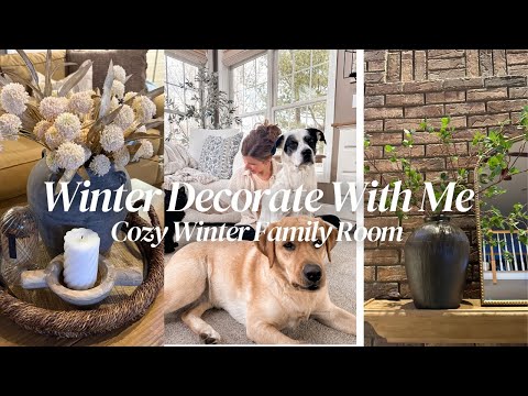COZY WINTER FAMILY ROOM DECORATE WITH ME 2026 || DECORATING AFTER CHRISTMAS