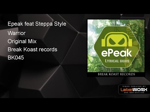 Epeak feat Steppa Style - Warrior (Original Mix)