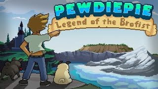 PewDiePie: Legend of the Brofist