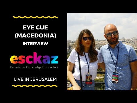 ESCKAZ in Jerusalem: Interview with Eye Cue (Macedonia at the Eurovision 2018)