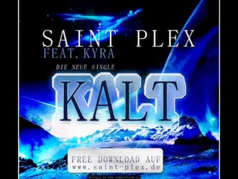 Saint Plex feat. Kyra - Kalt