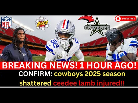 BREAKING: Cowboys Huge Setback CeeDee Lamb Injury Challenges Season 2025