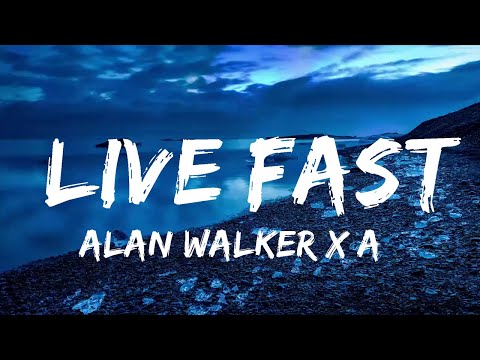 Alan Walker x A$AP Rocky - Live Fast (Lyrics)