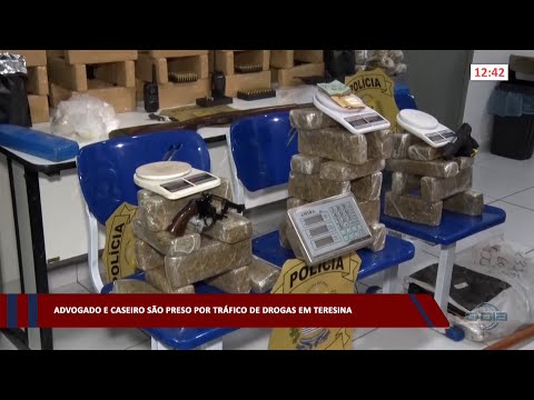 Advogado e caseiro são preso por tráfico de drogas em Teresina 20 03 2023
