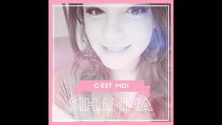 SIHANNA - C'EST MOI (COVER MARIE MAI)