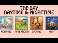 Different Time Of The Day - Daytime & Nighttime For Kids | Basic English Lessons & Vocabulary