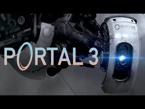 The Argument For Portal 3