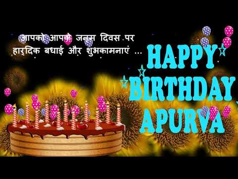 APURVA HAPPY BIRTHDAY TO YOU