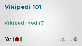 Vikipedi nedir? - Vikipedi 101