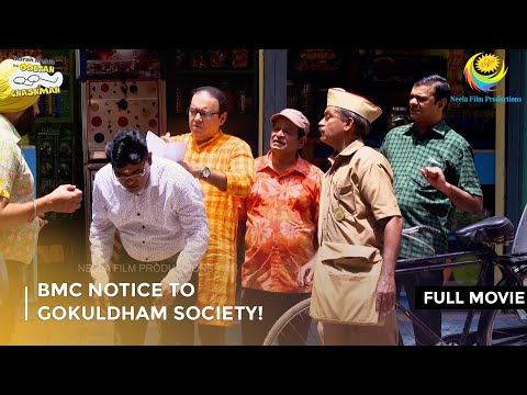 BMC Notice To Gokuldham Society! | FULL MOVIE | Taarak Mehta Ka Ooltah Chashmah Ep 3451 -  3454