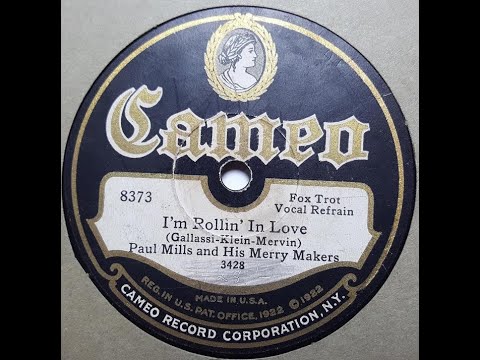 Paul Mills and His Merry Makers "I'm Rollin' In Love" on Cameo 8373 = flapper or Great Gatsby jazz