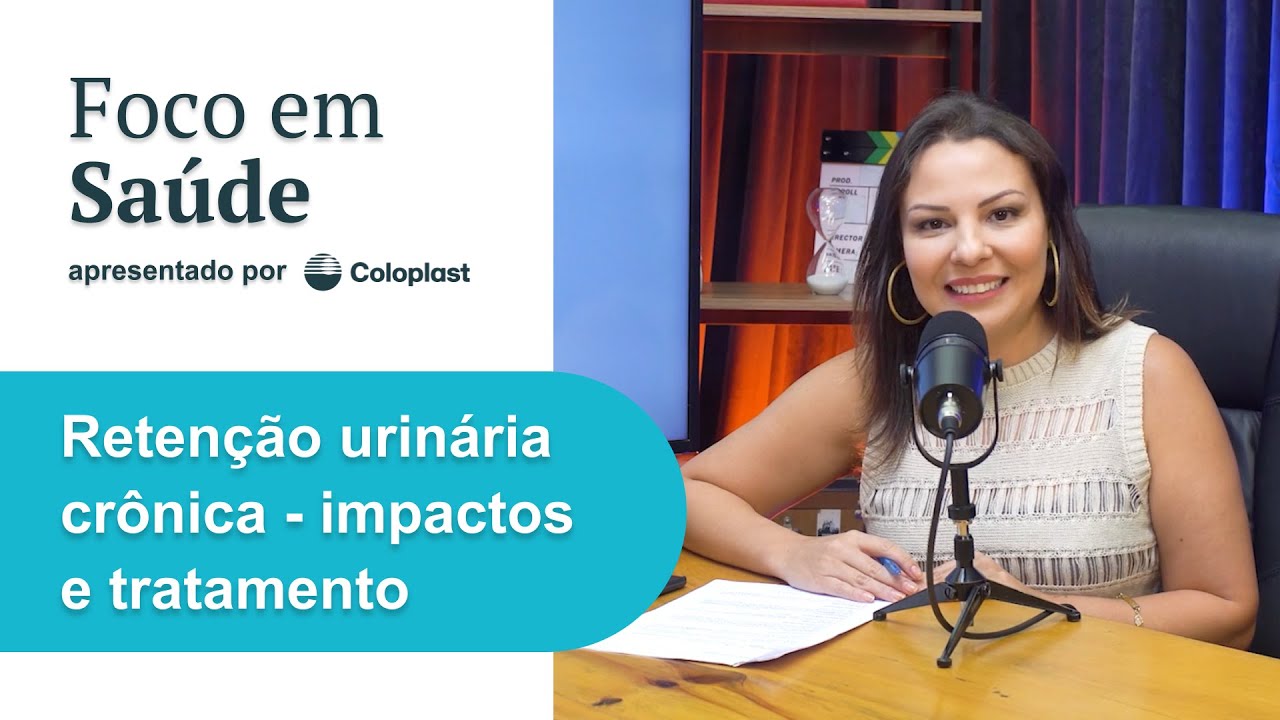 Foco em Saúde - Retenção urinária crônica