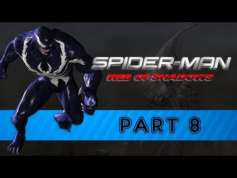Spider-Man: Web of Shadows - Part 8 [Full Playthrough]