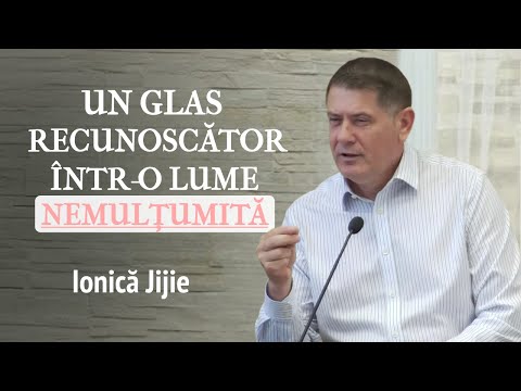 Ionică Jijie - Un glas recunoscător într-o lume nemulțumită | PREDICĂ 2025