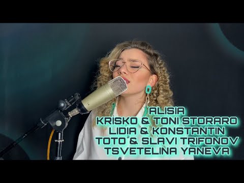 KRISKO & TONI STORARO x LIDIA & KONSTANTIN x ALISIA x TOTO & SLAVI x TS.YANEVA | mashup by Gabby G