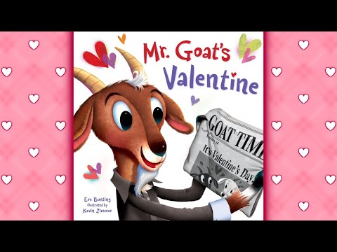 Mr. Goat’s Valentine 💌 | Read Aloud for Kids | Valentines Day Books for Kids
