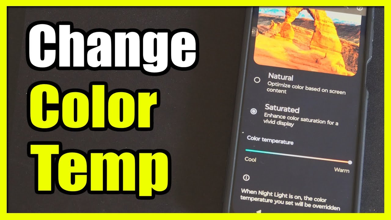 How to change the Color Temperature on Android Phone Display (Settings Tutorial)