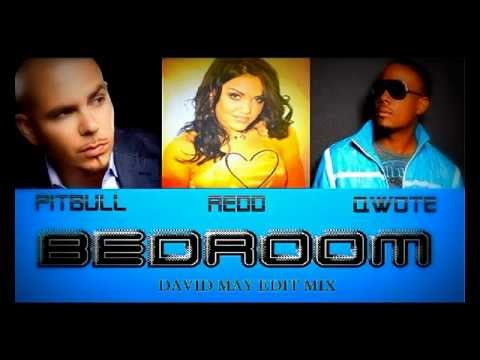 Redd, Qwote & Pitbull - Bedroom (David May Edit Mix)