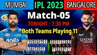 IPL 2023 5th Match | Mumbai Indians vs Bangalore Playing 11 IPL 2023 | RCB vs MI IPL 2023 | Match 5