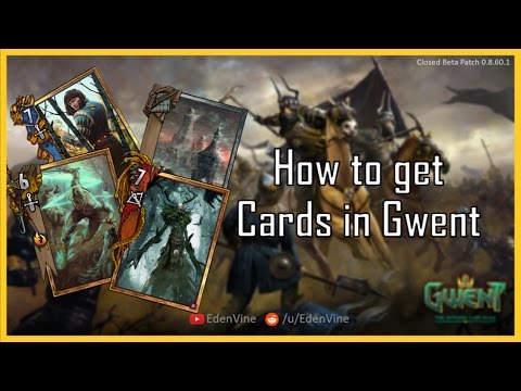 How to get cards in Gwent ? [Gwent Beginner Guides #1]