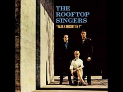 The Rooftop Singers - Walk Right In (2015 Digital Remaster)