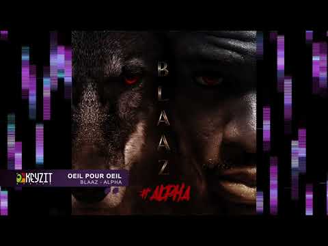 Blaaz - Oeil pour oeil (audio)
