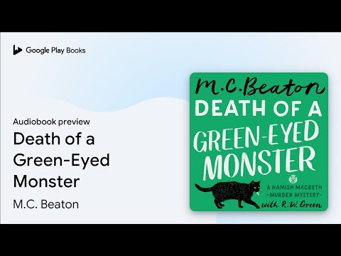 Death of a Green-Eyed Monster by M.C. Beaton · Audiobook preview