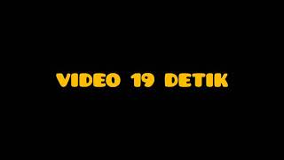Download lagu Video durasi 19 Detik mp3