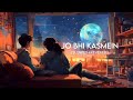 JO BHI KASMEIN KHAI THI HUMNE SLOWED AND REVERB