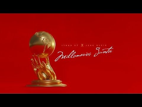 MILLONARIO JUNTOS - JERE KLEIN X ITHAN NY