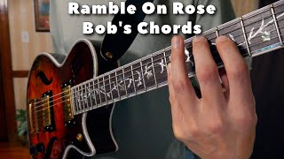 Ramble On Rose - Bob&#39;s Chords - Grateful Dead