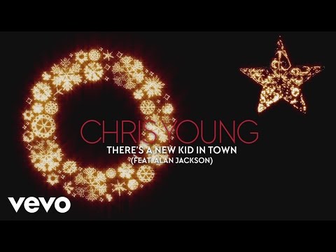 Chris Young - There's a New Kid in Town (Audio) ft. Alan Jackson