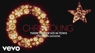 Chris Young - There&#39;s a New Kid in Town (Official Audio) ft. Alan Jackson