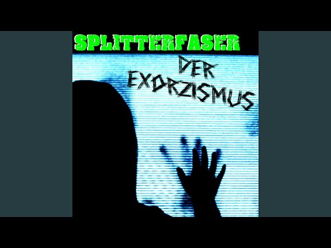 Der Exorzismus