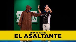 Obra de Teatro  El Asaltante  - El Evangelio Cambi