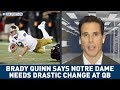 Brady Quinn: "Need to see a DRASTIC change in Ian Book's attitude" for ND to compete | CBS Sports HQ