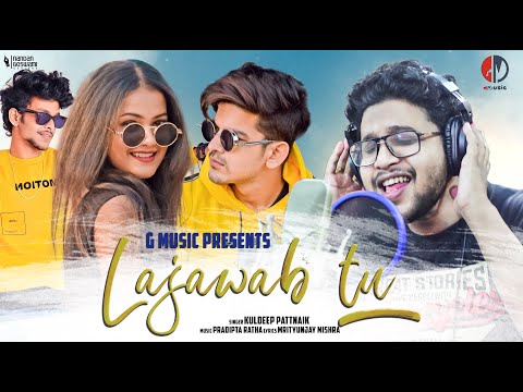 Lajawab Tu | Kuldeep Pattanaik | Pradeepta Rath | Mrutyunjaya Mishra | Studio Version | G Music.