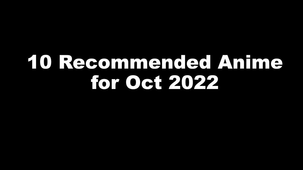 [10 recommended anime for Oct 2022]#spyxfamily #myheroacademia #chainsawman #bluelock #mobpsycho100 thumbnail