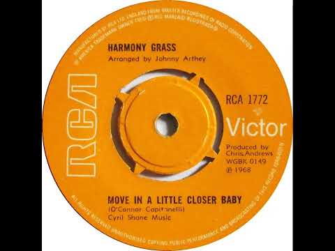 UK New Entry 1969 (17) Harmony Grass - Move In A Little Closer Baby