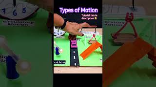 Types of Motion Working model for exhibition/School project #typesofmotion #viralshort #shorts