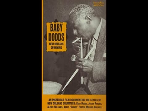 BABY DODDS (Full Film) -"NEW ORLEANS DRUMMING"
