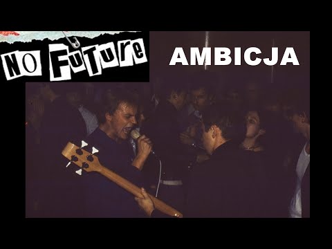NO FUTURE - Ambicja ( DEADLOCK cover) [1981]