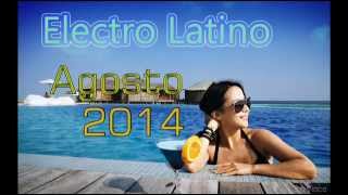 Electro Latino Agosto 2014 (DJ Vince)