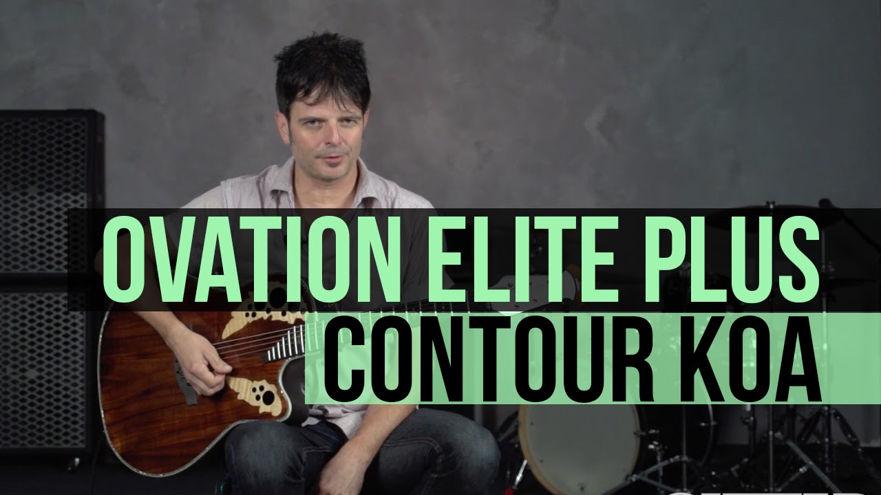 Ovation Guitars Elite Plus Contour Koa - YouTube