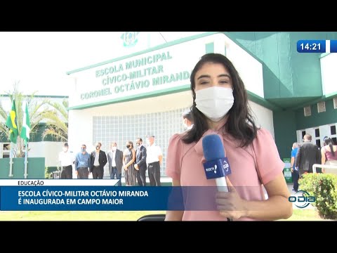 Escola cívico-militar Octávio Miranda é inaugurada em Campo Maior 15 03 2021