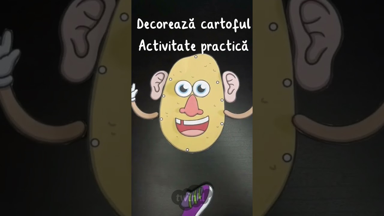 Decorează cartoful pentru a crea un personaj - Activitate practică distractivă